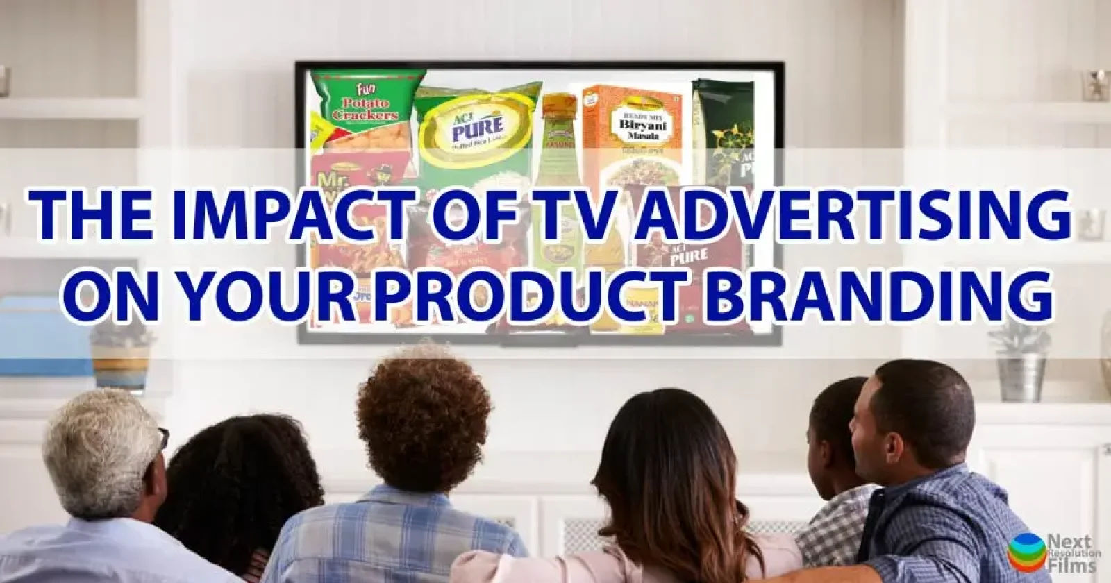 The Impact of TV Advertising on Your Product Branding